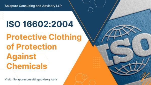 ISO 16602:2004 Protective Clothing of Protection Against Chemicals
